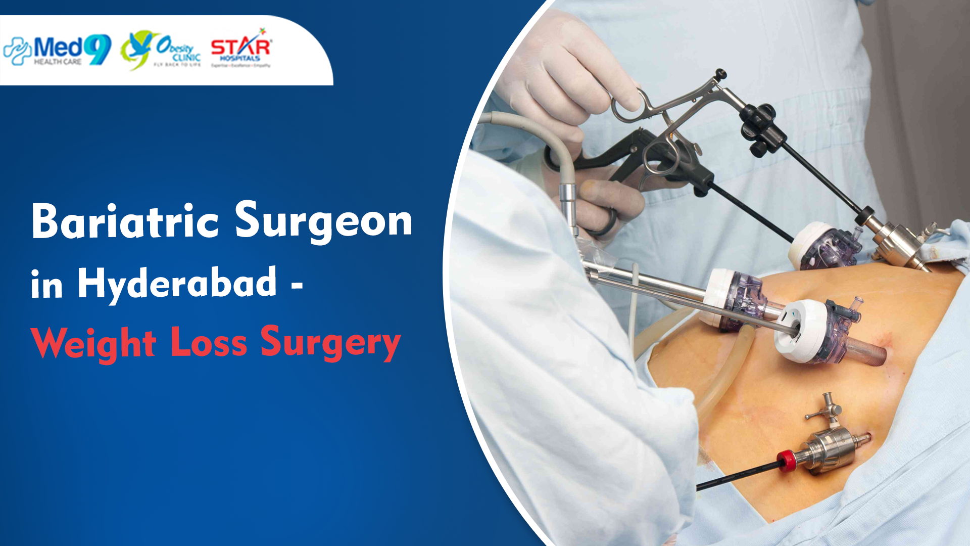 Bariatric Surgeon in Hyderabad